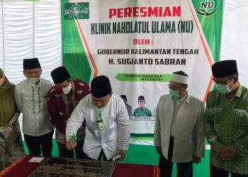 Gubernur Kalteng Sugianto Sabran, meresmikan secara simbolis klinik Nahdlatul Ulama (NU) Kota Palangka Raya, di Jalan G Obos, Palangka Raya, Jumat (14/8/2020)